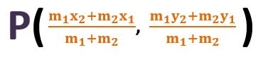 विभाजन सूत्र (THE SECTION FORMULA)