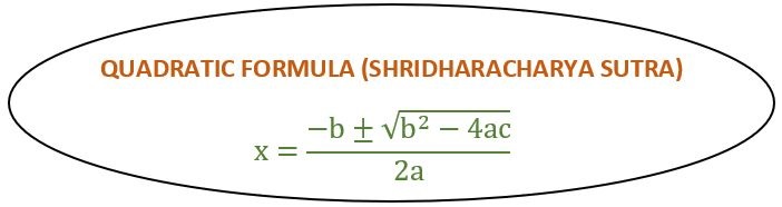 QUADRATIC FORMULA (SHRIDHARACHARYA SUTRA)