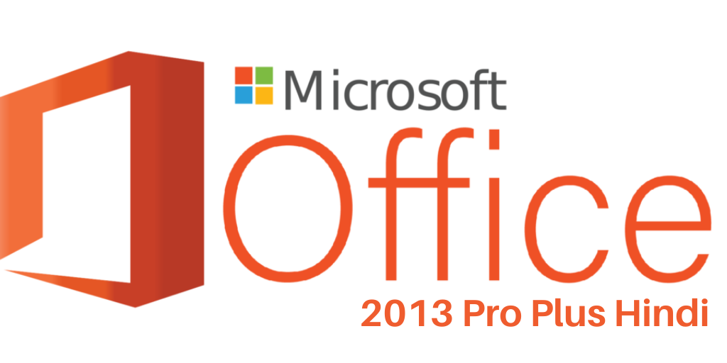 About Microsoft Office 2013 Pro Plus Hindi.