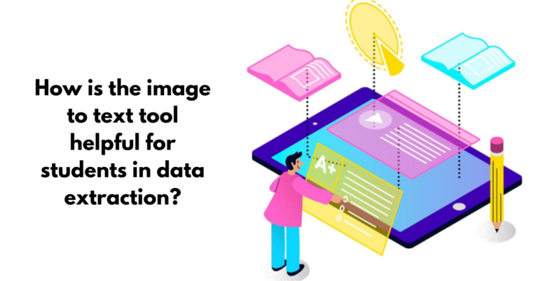 How is the image-to-text tool helpful for students in data extraction?